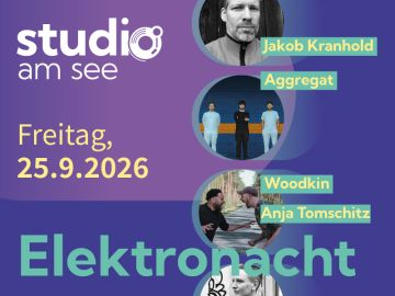 STUDIO am See 2026 - Elektronacht